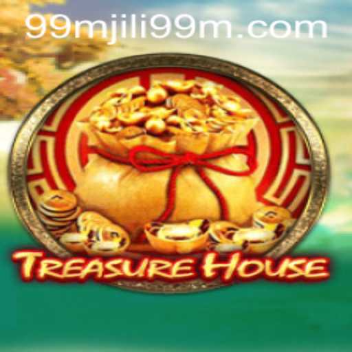 Exploring the New World of TreasureHouse in 99MJILI.com